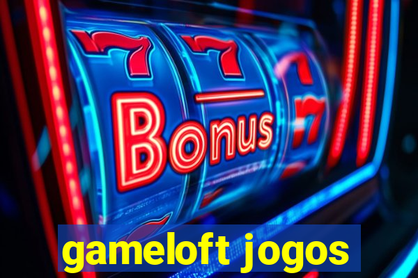 gameloft jogos